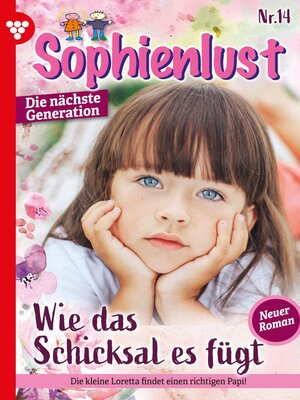 cover image of Sophienlust--Die nächste Generation 14 – Familienroman